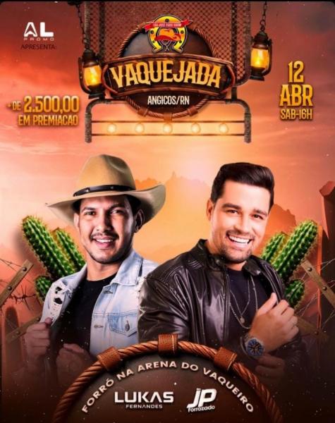 Lukas Fernandes e JP Forrozado - Vaquejada de Angicos/RN