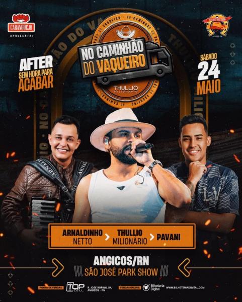 Arnaldinho Netto, Thullio Milionário e Pavani - No Caminhão do Vaqueiro