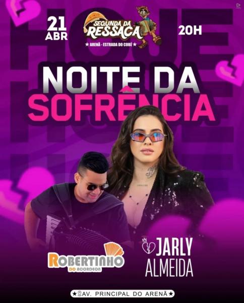 Jarly Almeida e Robertinho do Acordeon - Noite da Sofrência