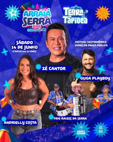 Zé Cantor, Andrielly Costa, Guga Playboy e Trio Raizes da Serra - Arraiá da Serra 2025