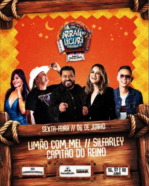 Limão com Mel, Silfarley e Capitão do Reino - Arraiá du Licurí 2025