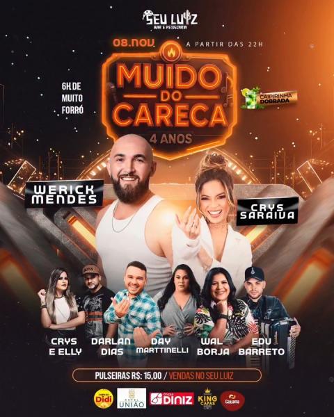 Werick Mendes, Crys Saraiva, Crys & Elly, Darlan Dias, Day Marttinelli, Wal Borja e Edu Barreto - Muído do Careca