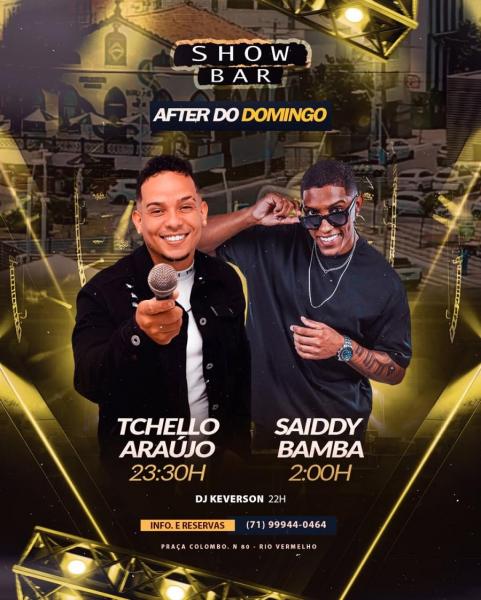 Tchello Araújo e Saiddy Bamba - After do Domingo