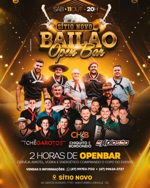 Tchê Garotos, Chiquito & Bordoneio e Explosão - Bailão Open Bar