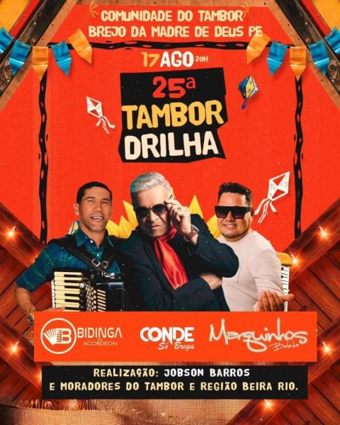 Conde Só Brega, Bidinga do Acordeon e Marquinhos Balada - 25ª Tambordrilha
