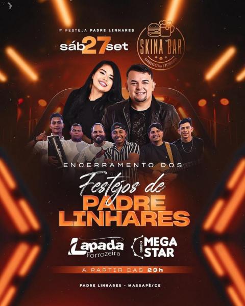 Lapada Forrozeira e Mega Star - Festejos de Padre Linhares