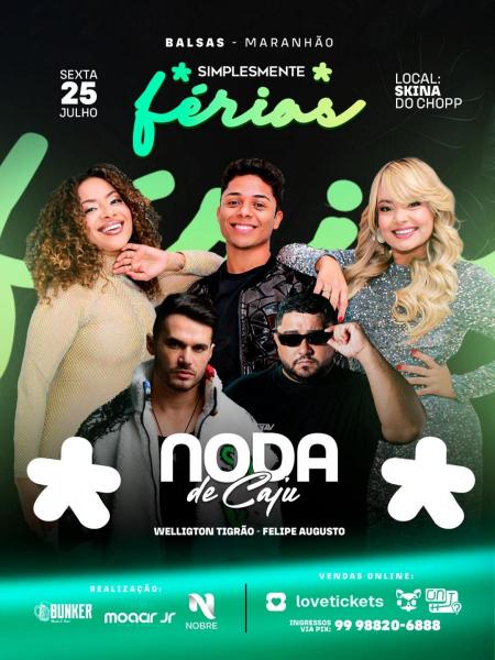 Noda de Caju, Welligton Tigrão e Felipe Augusto - Simplesmente Férias