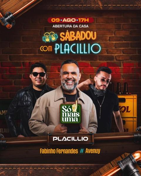 Placillio, Fabinho Fernandes e Avenuy - Sábadou com Placillio
