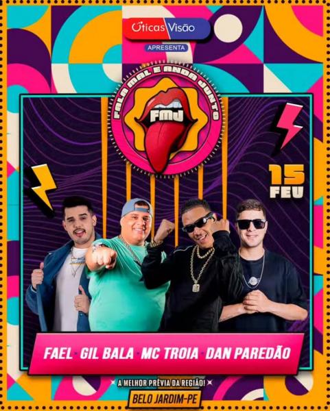 Fael, Gil Bala, Mc Troia e Dan Paredão - Fala Mal e Anda Junto 2025