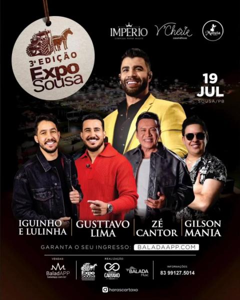 Gusttavo Lima, Iguinho & Lulinha, Zé Cantor e Gilson Mania - 3ª Expo Sousa 2025