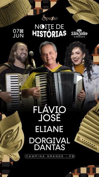 Flávio José, Eliane e Dorgival Dantas - Noite de Histórias