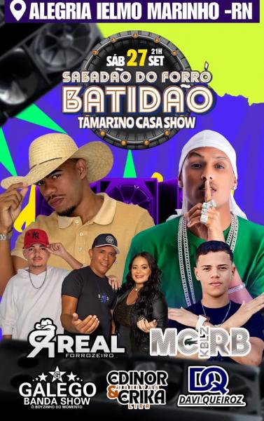 Real Forrozeiro, Mc RB, Galego Banda Show, Edinor & Erika e Davi Queiroz