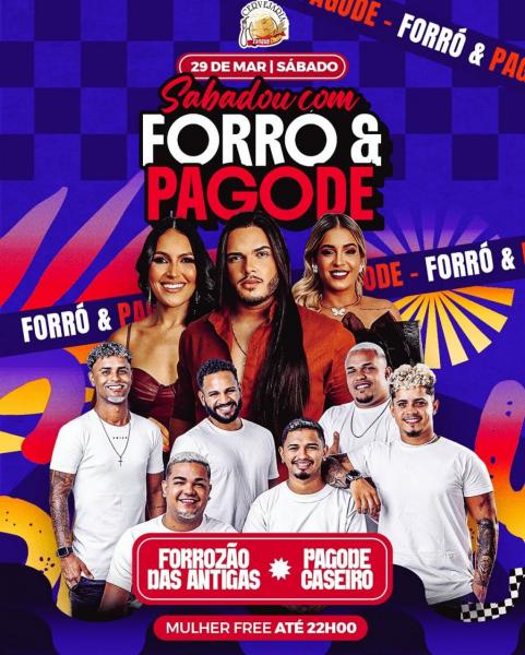 Forrozão das Antigas e Pagode Caseiro - Forró & Pagode