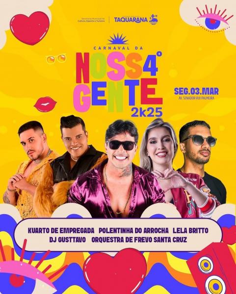 Kuarto de Empregada, Polentinha do Arrocha, Lela Britto, Dj Gusttavo e Orquestra de Frevo Santa Cruz - Carnaval da Nossa Gente 2k25