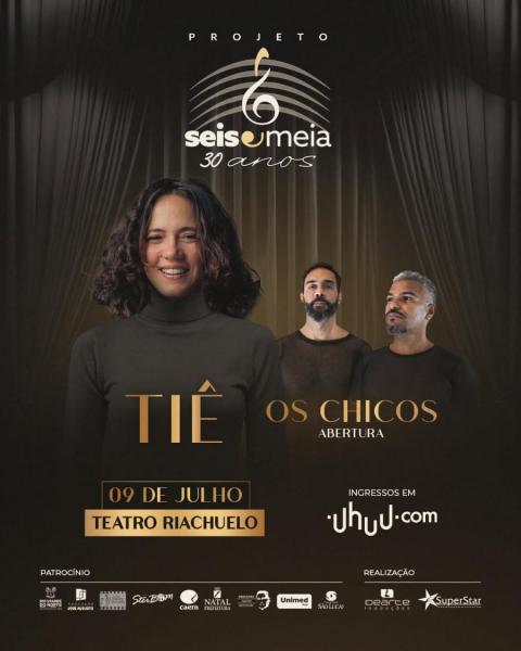 Tiê e Os Chicos - Projeto Seis & Meia