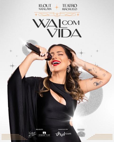 Walkyria Santos - Wal com Vida