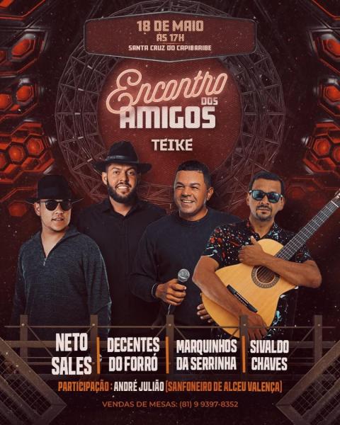 Neto Sales, Decentes do Forró, Marquinhos da Serrinha e Silvado Chaves - Encontro dos Amigos