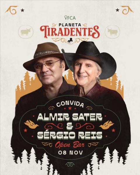 Almir Sater e Sérgio Reis - Planeta Tiradentes 2025