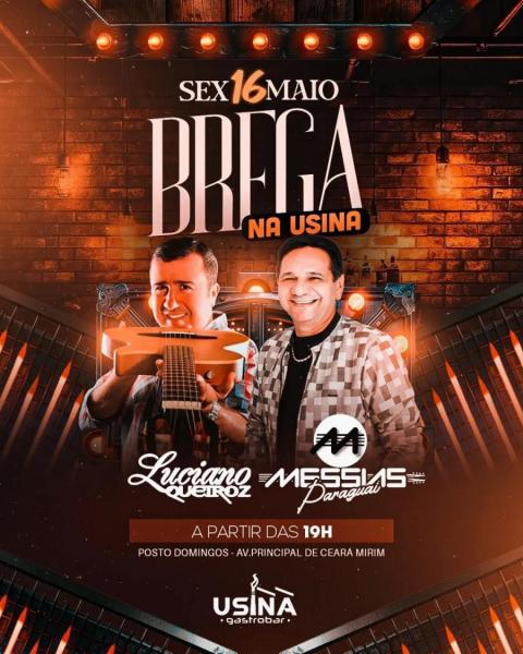 Luciano Queiroz e Messias Paraguai - Brega na Usina