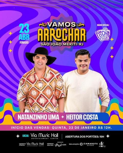 Natanzinho Lima e Heitor Costa - Vamos Arrochar São João Meriti/RJ