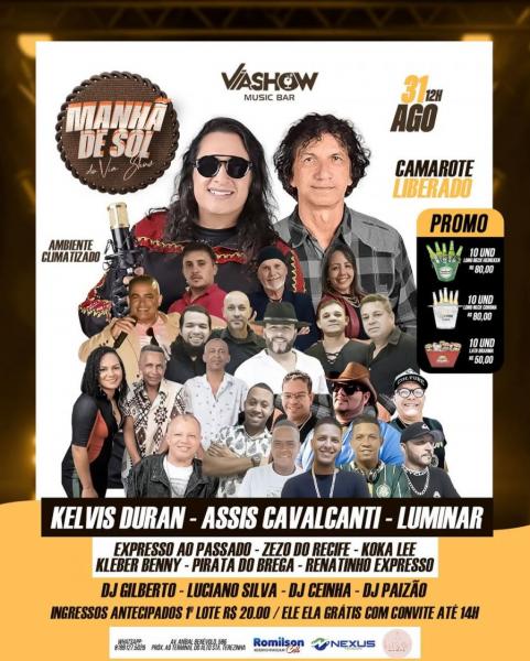 Kelvis Duran, Assis Cavalcanti, Luminar, Expresso ao Passado, Zezo do Recife, Koka Lee, Kleber Benny e Pirada do Brega