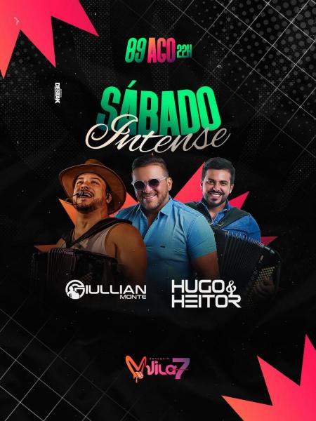 Giullian Monte e Hugo & Heitor - Sábado Intense