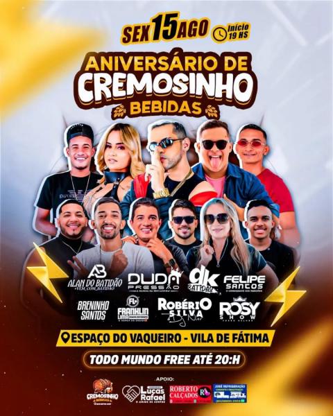 Alan do Batidão, Duda Pressão, DK Batidão, Felipe Santos, Breninho Santos, Franklin Lima, Robério Silva e Rosy Show - Aniversário de Cremosinho Bebidas