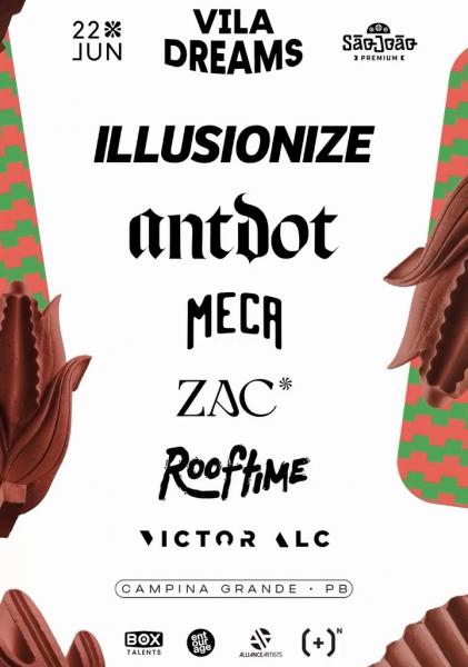 Illusionize, Antdot, Meca, Zac, Rooftime e Victor Alc