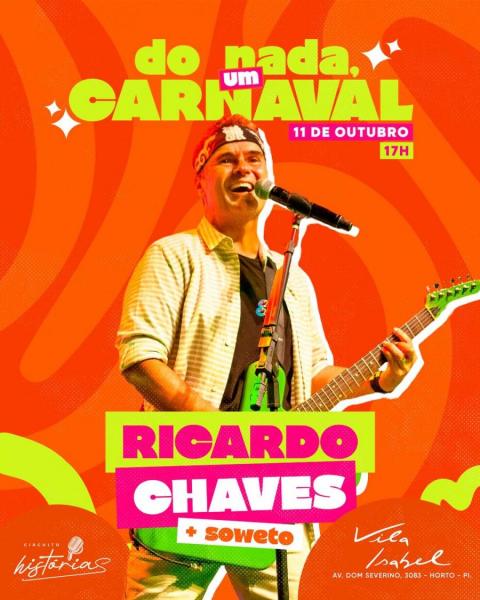 Ricardo Chaves e Soweto - Do nada um Carnaval