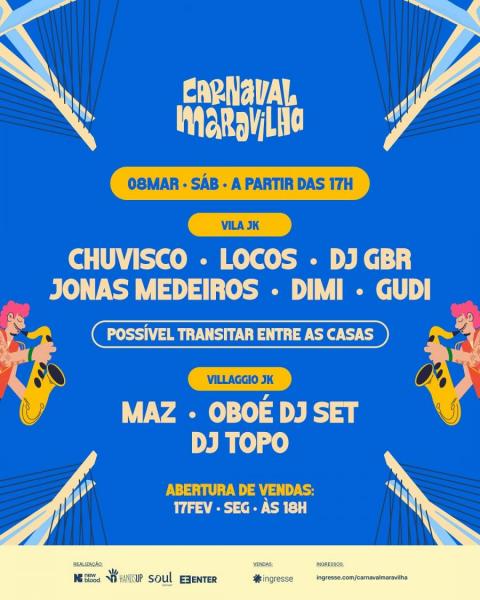 Chuvisco, Locos, Dj GBR, Jonas Medeiros, Dimi e Gudi - Carnaval Maravilha 2025