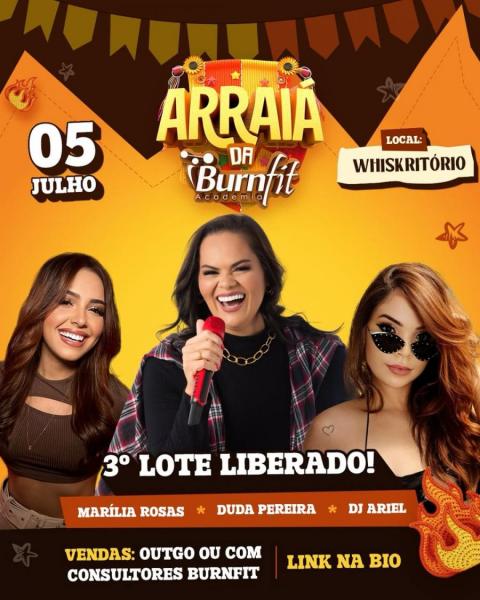 Duda Pereira, Marília Rosas e Dj Ariel - Arraiá da Burnfit