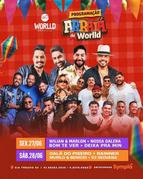 Galã do Piseiro, Rainner, Murilo & Benício e Dj Geovana - Arraiá da Worlld