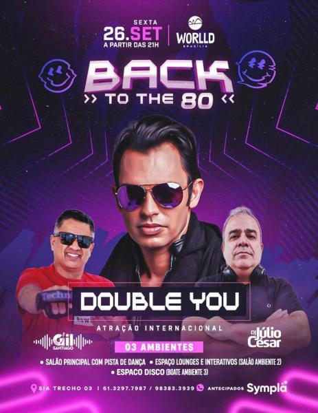 Double You, Gil Santiago e Dj Júlio César