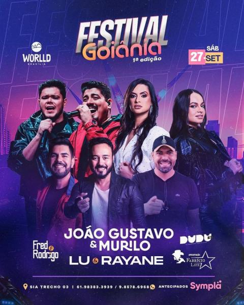 João Gustavo & Murilo e Lú & Rayane - Festival Goiânia
