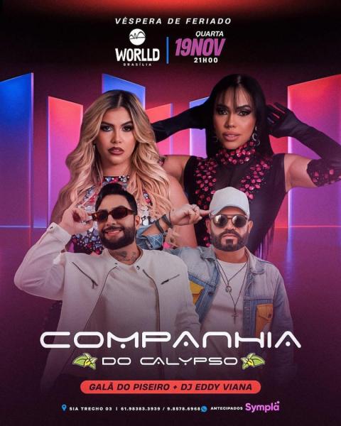 Companhia do Calypso, Galã do Piseiro e Dj Eddy Viana