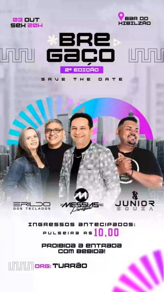 Messias Paraguai, Erildo dos Teclados e Junior Souza - 2º Bregaço 2025