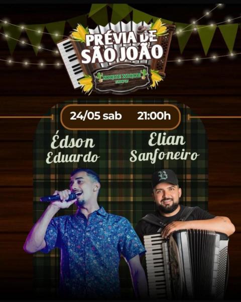 Édson Eduardo e Elian Sanfoneiro - Prévia de São João