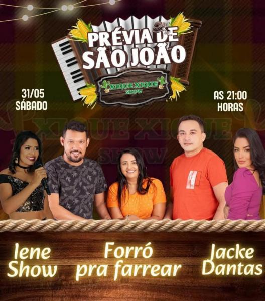 Lene Show, Forró pra Farrear e Jacke Dantas - Prévia de São João