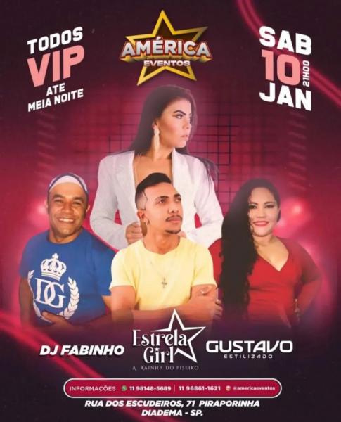 Estrela Girl, Gustavo Estilizado e Dj Fabinho