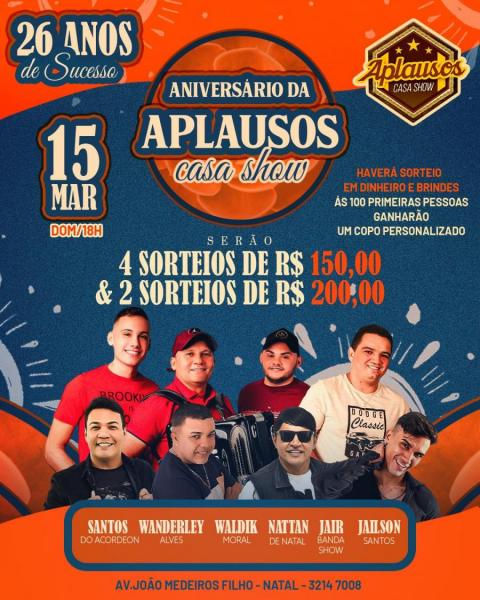 Santos do Acordeon, Wanderley Alves, Waldk Moral, Nattan de Natal, Jair Bana Show e Jailson Santos