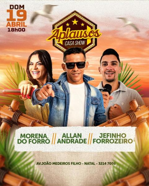 Morena do Forró, Allan Andrade e Jeffinho Forrozeiro