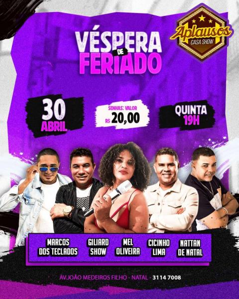 Marcos dos Teclados, Giliard Show, Mel Oliveira, Cicinha Lima e Nattan de Natal