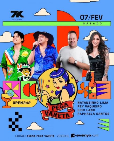 Natanzinho Lima, Rey Vaqueiro, Eric Land e Raphaela Santos - Bloco Pega Vareta 2026