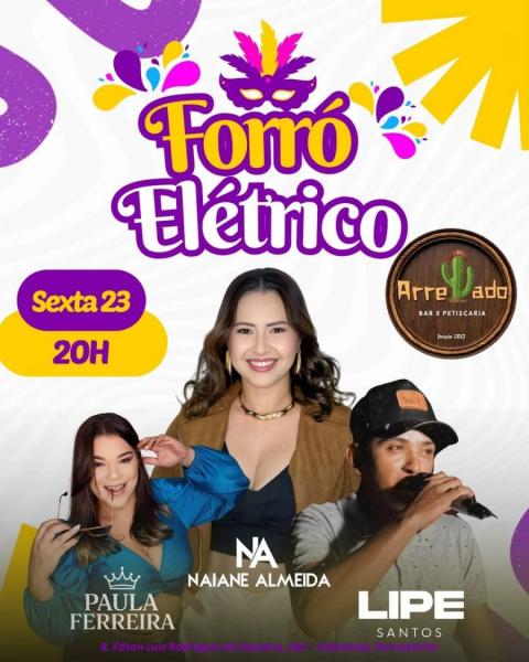 Naiane Almeida, Paula Ferreira e Lipe Santos - Forró Elétrico