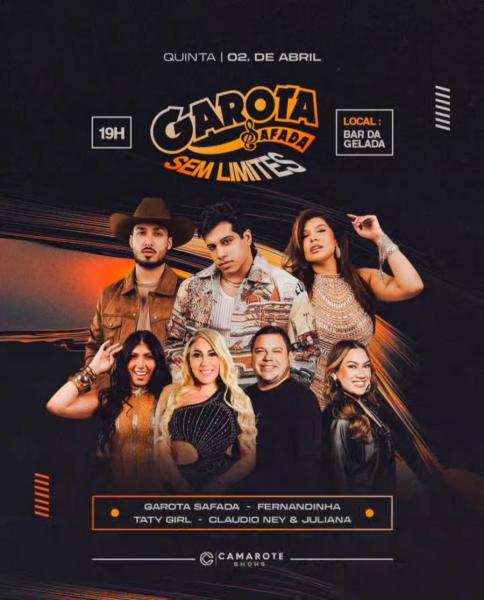 Garota Safada, Fernandinha, Taty Girl e Claudio Ney & Juliana