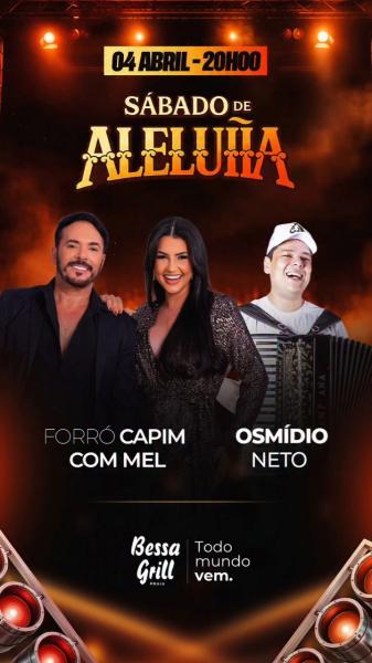 Forró Capim com Mel e Osmídio Neto - Sábado de Aleluia