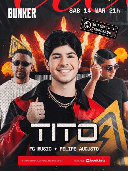 Tito, FG Music e Felipe Augusto