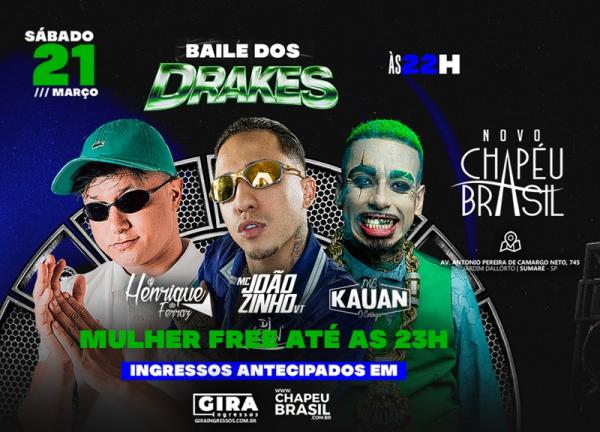 Mc Joãozinho, Dj Henrique de Ferraz e Mc Kauan - Baile dos Drakes