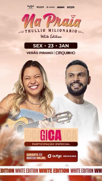 Thullio Milionário e Gica - Na Praia White Edition