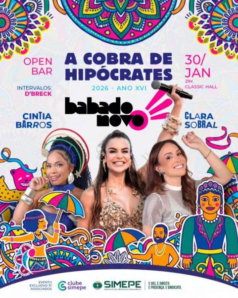 Babado Novo, Cintia Barros e Clara Sobral - A Cobra de Hipócrates 2026